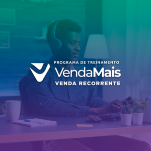Programa de Treinamento de Vendas - Venda Recorrente