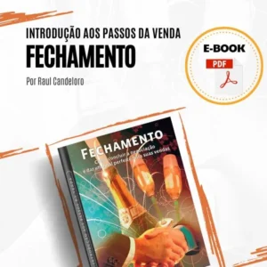 FECHAMENTO – INTRODUÇÃO AOS PASSOS DA VENDA
