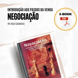 NEGOCIAÇÃO – INTRODUÇÃO AOS PASSOS DA VENDA